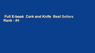 Full E-book  Cork and Knife  Best Sellers Rank : #4