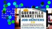 Full Version  Guerrilla Marketing for Job Hunters 3.0: How to Stand Out From the Crowd and Tap