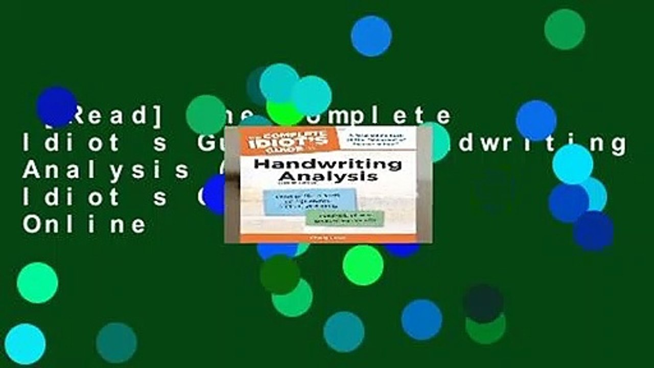 [Read] The Complete Idiot s Guide to Handwriting Analysis (Complete Idiot s Guide)  For Online