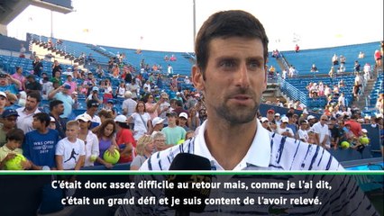 Cincinnati - Djokovic : "Content d'avoir relevé ce grand défi au retour"