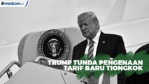 Jelang Natal, Trump Tunda Pengenaan Tarif Impor Tiongkok