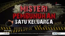 Misteri Pembunuhan Satu Keluarga di Serang