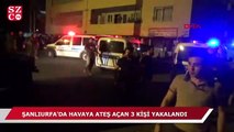 Şanlıurfa'da havaya rastgele ateş açan 3 kişi yakalandı