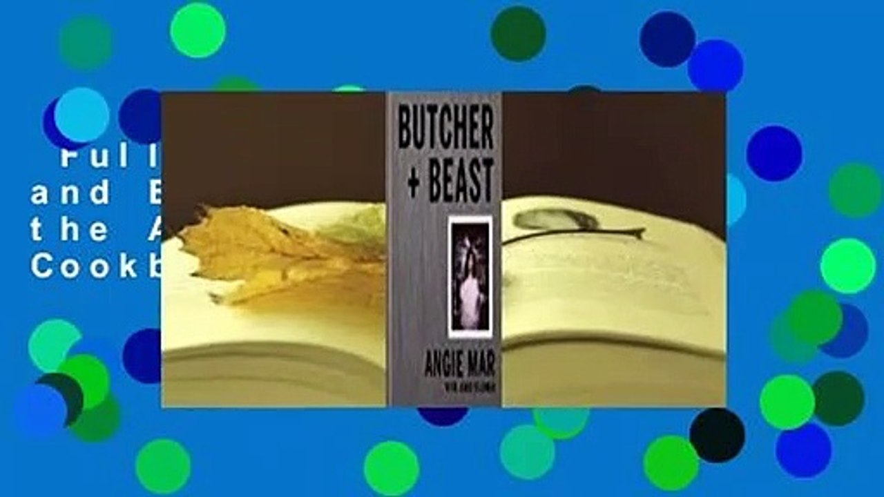Full version  Butcher and Beast: Mastering the Art of Meat: A Cookbook  Review