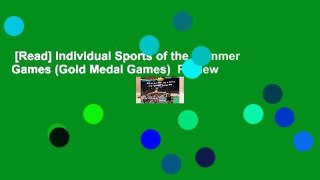 [Read] Individual Sports of the Summer Games (Gold Medal Games)  Review