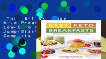 Full E-book  Easy Keto Breakfasts: 60  Low-Carb Recipes to Jump-Start Your Day Complete