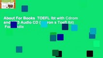 About For Books  TOEFL Ibt with Cdrom and MP3 Audio CD (Barron s Toefl Ibt)  For Kindle