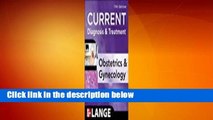 Current Diagnosis & Treatment Obstetrics & Gynecology, Eleventh Edition  Review