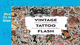 [Read] Vintage Tattoo Flash : From the Hundred-Year Collection of Jonathan Shaw  For Kindle