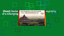 [Read] Globalization and Diversity: Geography of a Changing World  For Online