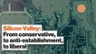 How Silicon Valley went from conservative, to anti-establishment, to liberal
