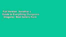 Full Version  Xanathar s Guide to Everything (Dungeons   Dragons)  Best Sellers Rank : #1