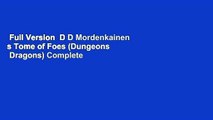 Full Version  D D Mordenkainen s Tome of Foes (Dungeons   Dragons) Complete