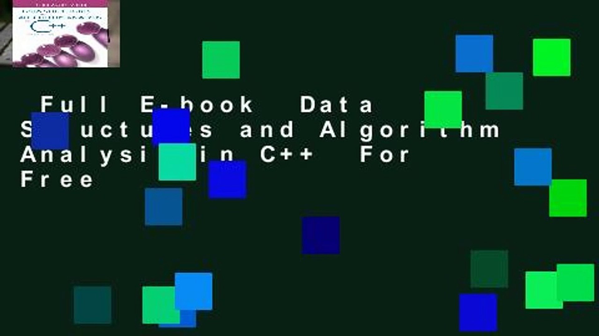 Full E-book  Data Structures and Algorithm Analysis in C++  For Free