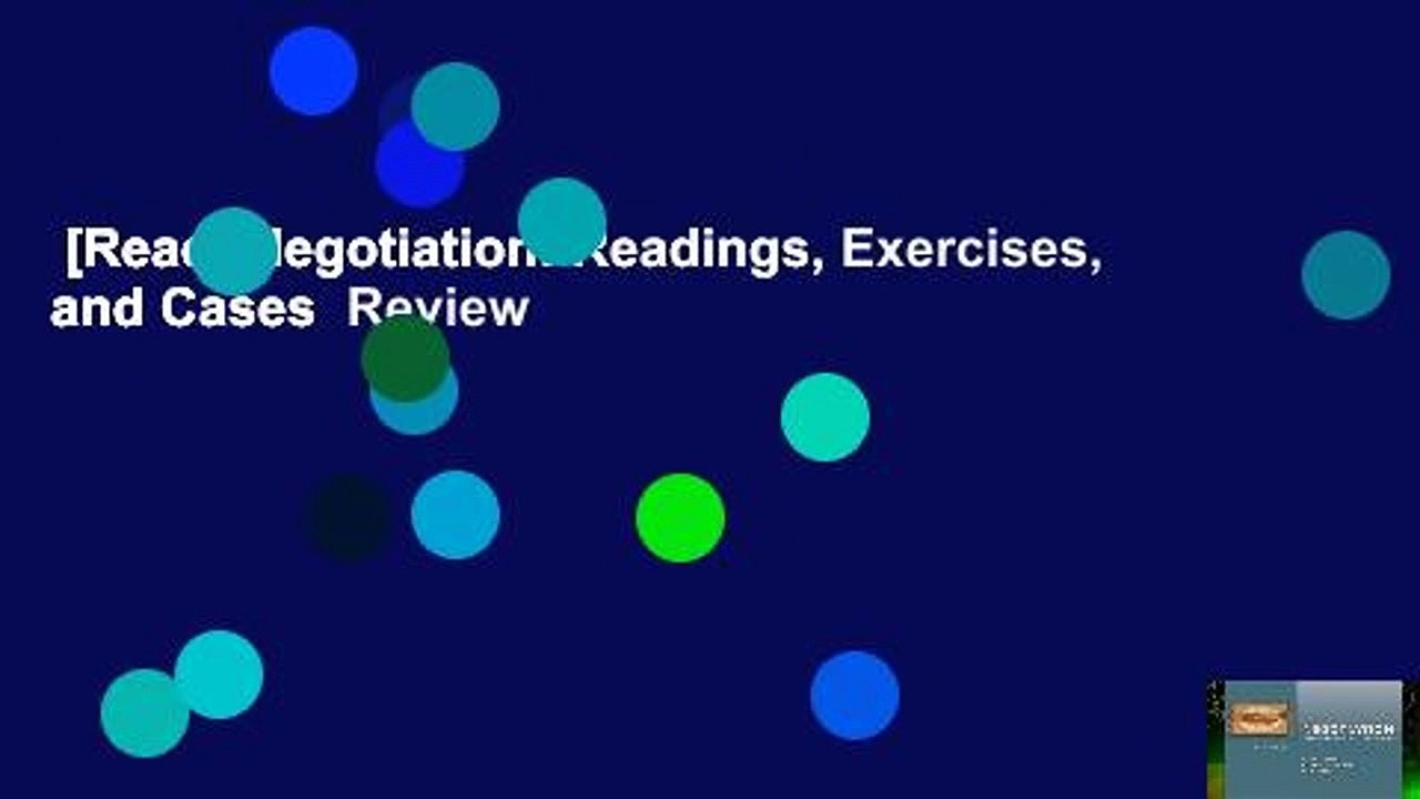 [Read] Negotiation: Readings, Exercises, and Cases  Review