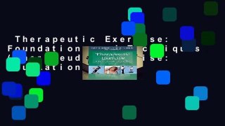 Therapeutic Exercise: Foundations and Techniques (Therapeudic Exercise: Foundations and