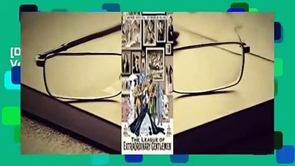 [Doc] The League of Extraordinary Gentlemen, Vol. 1