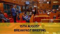 NSSF, NHIF tribe domination | Uhuru dismisses governors: Your Breakfast Briefing