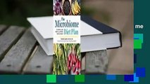 Full E-book  The Microbiome Diet Plan: Six Weeks to Lose Weight and Improve Your Gut Health  For