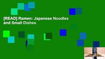[READ] Ramen: Japanese Noodles and Small Dishes