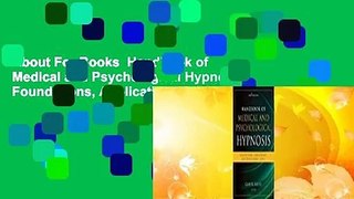 About For Books  Handbook of Medical and Psychological Hypnosis: Foundations, Applications, and