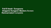 Full E-book  Dungeons   Dragons Dungeon Masters Screen Reincarnated Complete