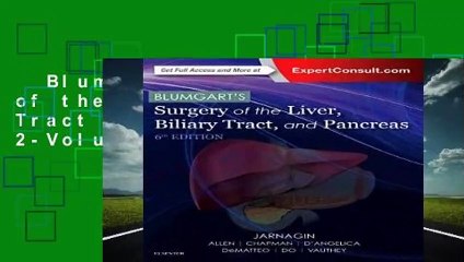 Blumgart s Surgery of the Liver, Biliary Tract and Pancreas, 2-Volume Set, 6e Complete