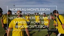 FC MORTEAU MONTLEBON / ROCHE-NOVILLARS.. 1ERE JOURNEE NATIONAL3   SAMED 17 AOÛT 2019..18H00 STADE DE MONTLEBON