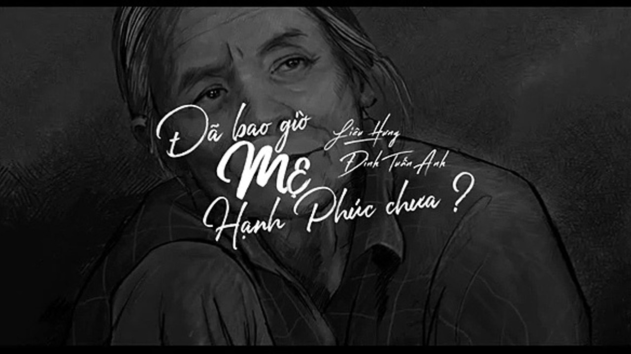 Đã Bao Giờ Mẹ Hạnh Phúc Chưa- - Ưng Hoàng Phúc,...