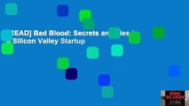 [READ] Bad Blood: Secrets and Lies in a Silicon Valley Startup