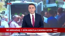 Adana'da İki Arkadaş 1 Gün Arayla Canına Kıydı