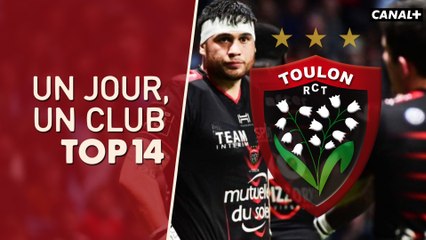 Top 14 - Un jour, un club - Rugby Club Toulonnais