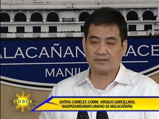 Garci sending 'feelers' to Malacañang?