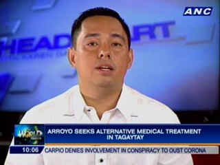 Arroyo seeks alternative medical treatment in Tagaytay