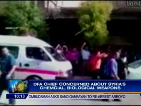 DFA chief concerned over Syria's chemical weapons
