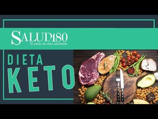 Dieta Keto ¿Realmente funciona? mitos y realidades | Salud180