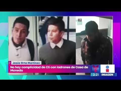 Descartan complicidad de C5 con el robo a la Casa de Moneda | Noticias con Yuriria Sierra