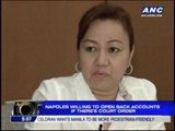 Napoles willing to open bank accounts
