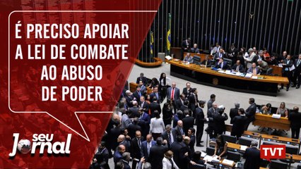 É preciso apoiar a lei de combate ao abuso de poder