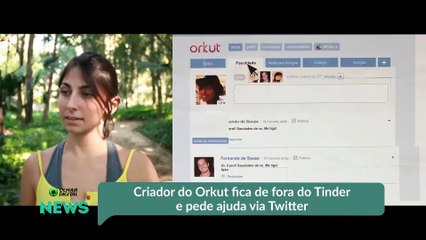 Criador do Orkut fica de fora do Tinder e pede ajuda via Twitter
