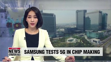 Samsung Tests How 5G Can Improve Chip-Making