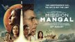 Mission Mangal Review: First Indian Movie On Mars | Akshay Kumar