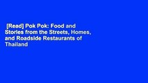 [Read] Pok Pok: Food and Stories from the Streets, Homes, and Roadside Restaurants of Thailand