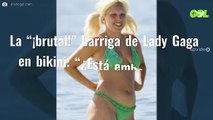 La “¡brutal!” barriga de Lady Gaga en bikini: “¿Está embarazada?”