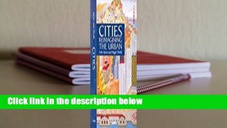 Cities: Reimagining the Urban Complete