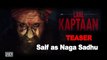 ‘Laal Kaptaan’ TEASER: Saif’s Fiery Look as Naga Sadhu on his birthday