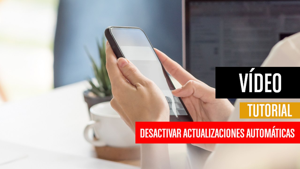 Cómo desactivar las actualizaciones automáticas...