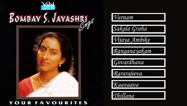 CARNATIC VOCAL | BOMBAY S. JAYASHRI | SINGS YOUR FAVOURITES | JUKEBOX