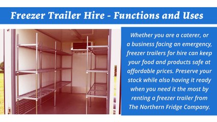 Freezer Trailer Hire - Functions and Uses