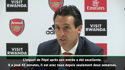 2e j. - Emery : "L'impact de Pépé a été excellent"